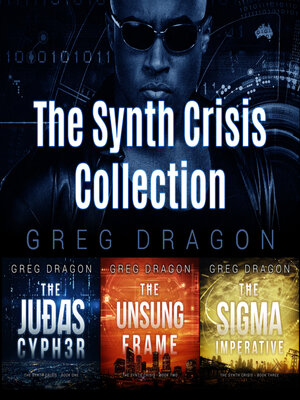 cover image of The Synth Crisis Collection (Books 1-3)